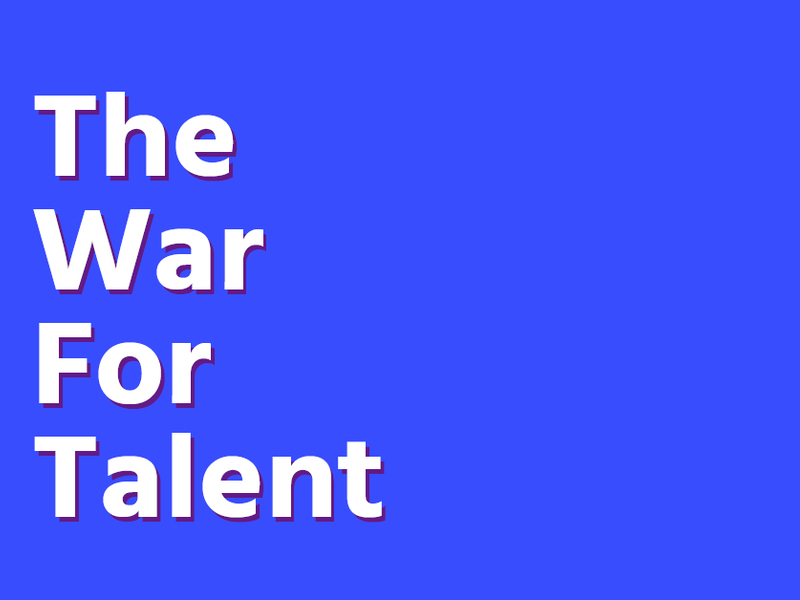 The  War For Talent